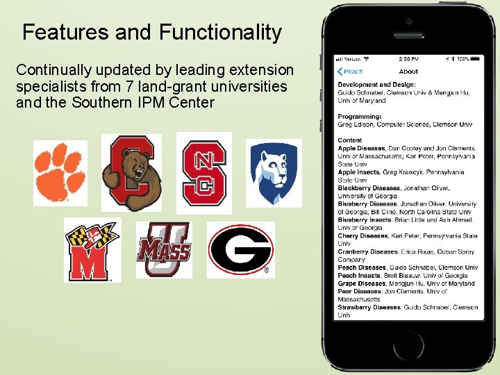Features and Functionality Continually updated by leading extension specialists from 7 land-grant universities and
