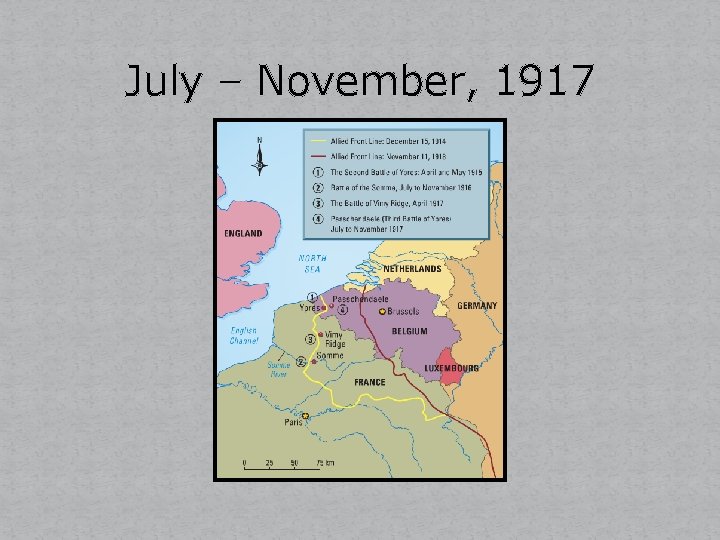 July – November, 1917 