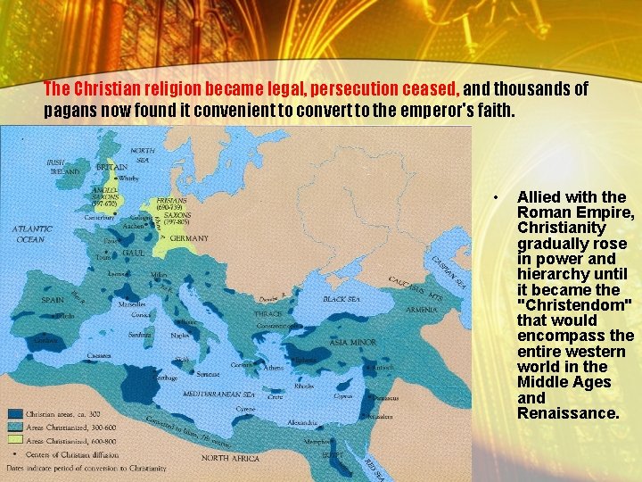 The Christian religion became legal, persecution ceased, and thousands of pagans now found it
