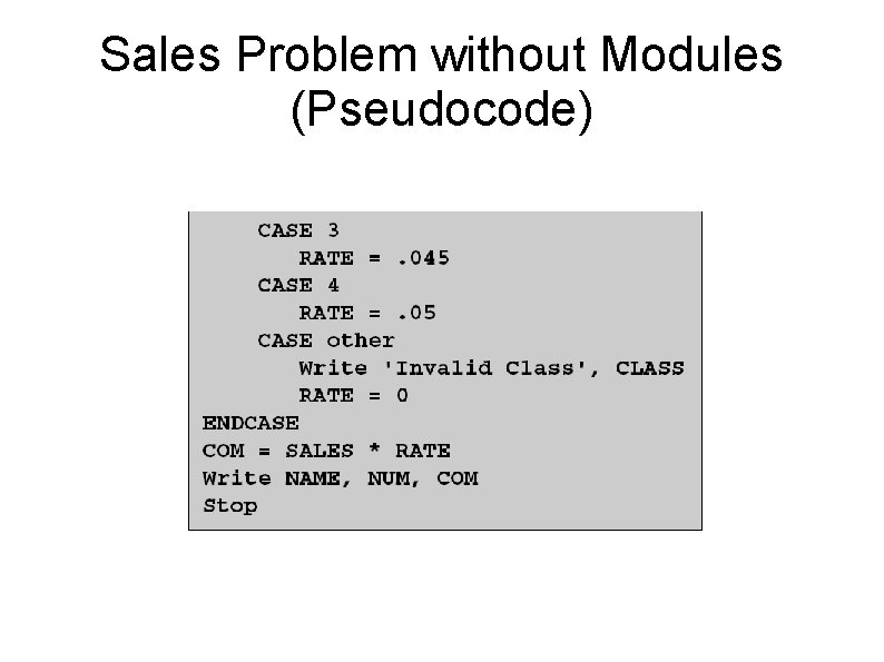 Sales Problem without Modules (Pseudocode) 