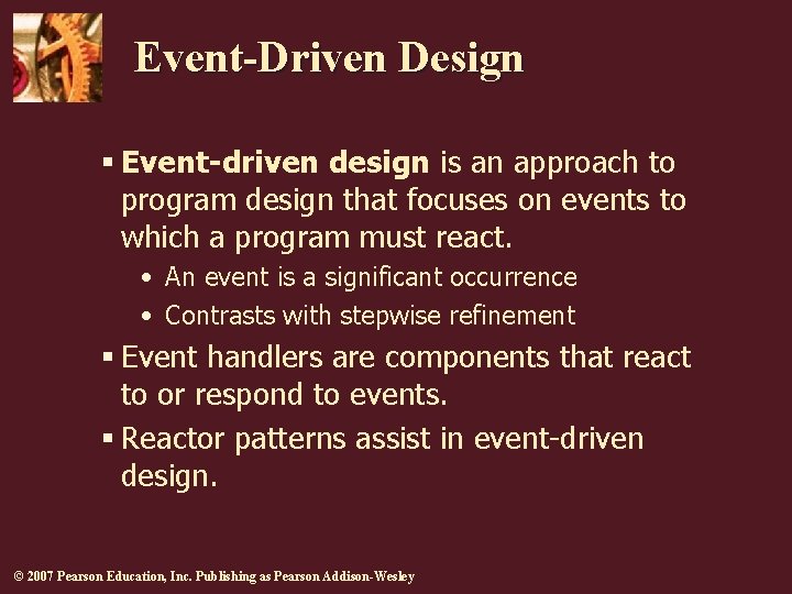 Event-Driven Design § Event-driven design is an approach to program design that focuses on