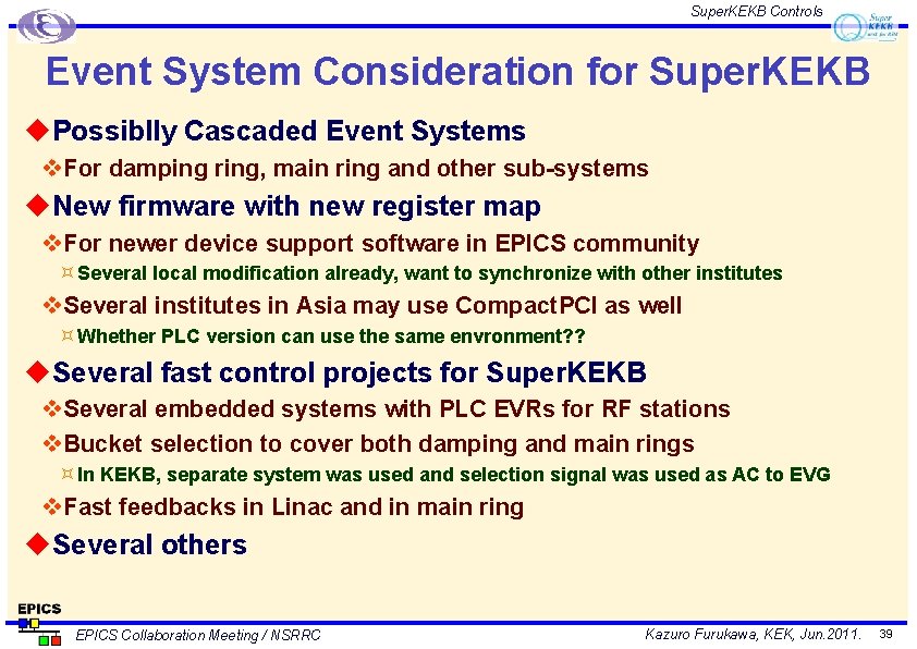 Super. KEKB Controls Event System Consideration for Super. KEKB u. Possiblly Cascaded Event Systems