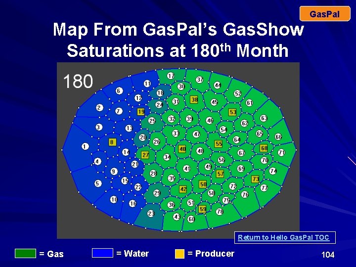 Gas. Pal Map From Gas. Pal’s Gas. Show Saturations at 180 th Month Return