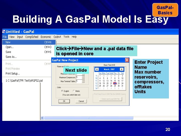 Gas. Pal. Basics Building A Gas. Pal Model Is Easy Click File New and