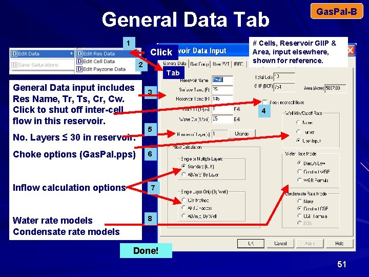 General Data Tab 1 Click 2 Gas. Pal-B # Cells, Reservoir GIIP & Area,