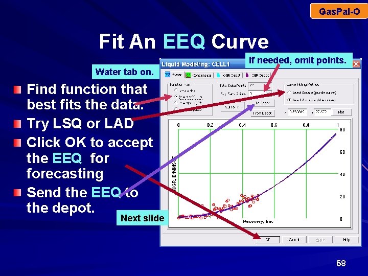 Gas. Pal-O Fit An EEQ Curve If needed, omit points. Water tab on. Find