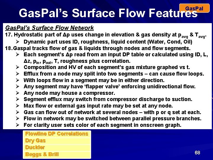 Gas. Pal’s Surface Flow Features Gas. Pal’s Surface Flow Network 17. Hydrostatic part of
