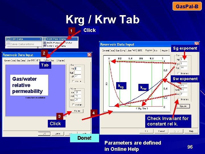 Gas. Pal-B Krg / Krw Tab 1 Click Sg exponent 2 Tab Gas/water relative
