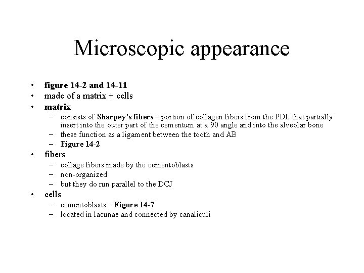 Microscopic appearance • • • figure 14 -2 and 14 -11 made of a