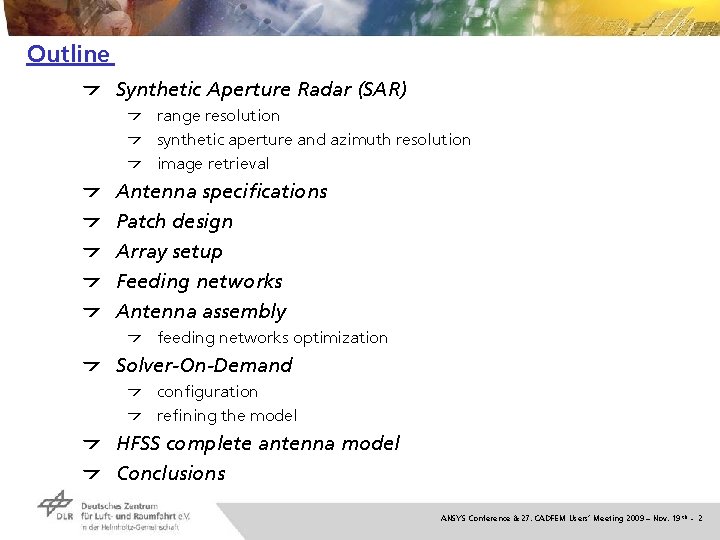 Outline Synthetic Aperture Radar (SAR) range resolution synthetic aperture and azimuth resolution image retrieval