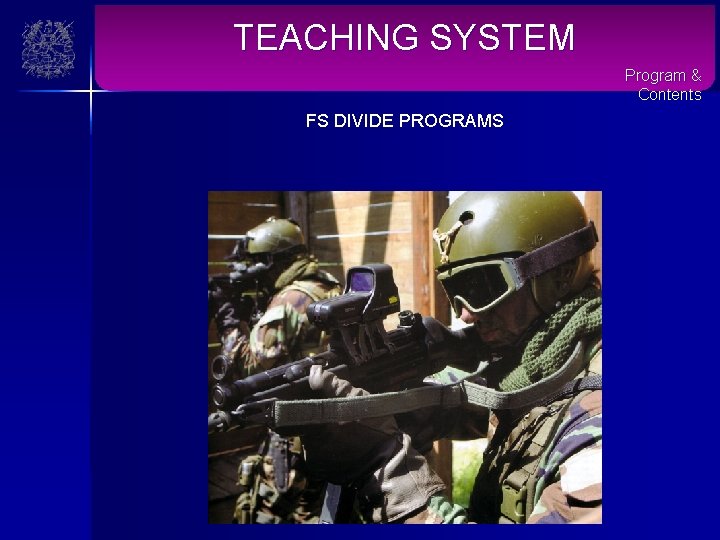 TEACHING SYSTEM Program & Contents FS DIVIDE PROGRAMS 