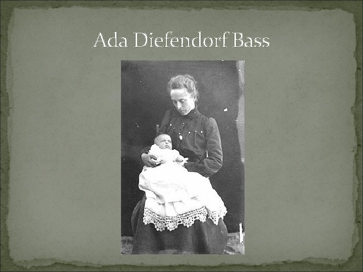 Ada Diefendorf Bass 