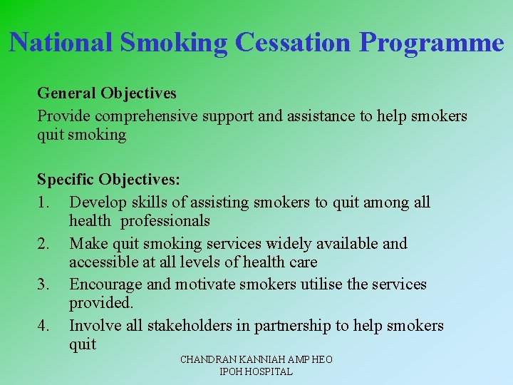 Smoking Cessation in Malaysia by MR CHANDRAN KANNIAH