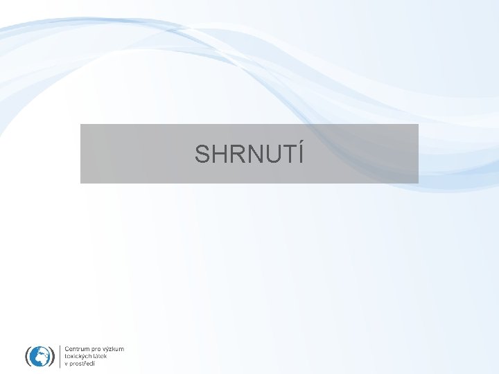 SHRNUTÍ 