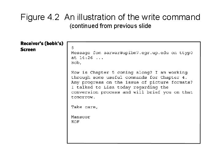 Figure 4. 2 An illustration of the write command (continued from previous slide Figure 4. 2 An illustration of the write command (continued from previous slide