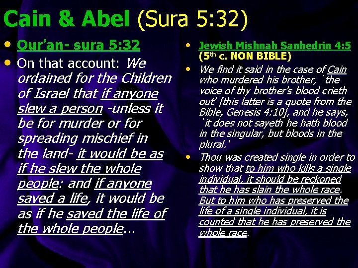 Cain & Abel (Sura 5: 32) • Qur'an- sura 5: 32 • On that