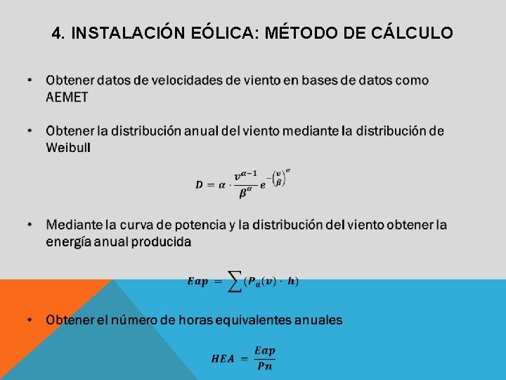 4. INSTALACIÓN EÓLICA: MÉTODO DE CÁLCULO 