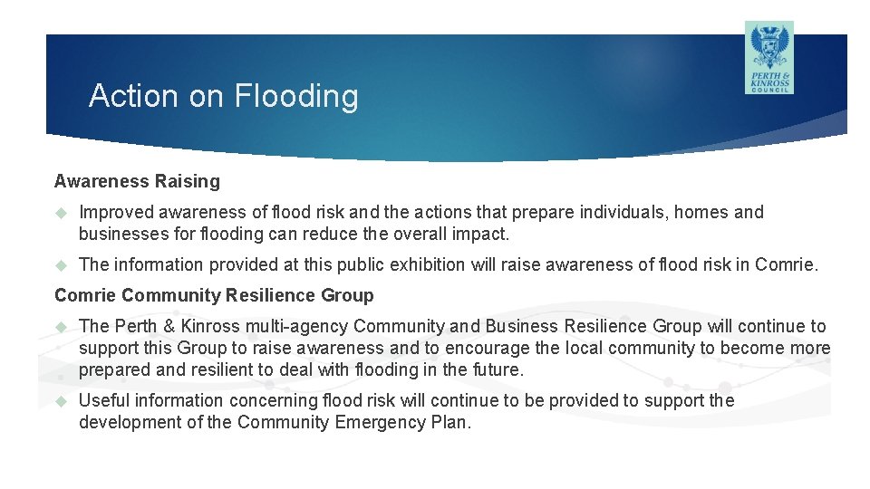 Action on Flooding Awareness Raising Improved awareness of flood risk and the actions that