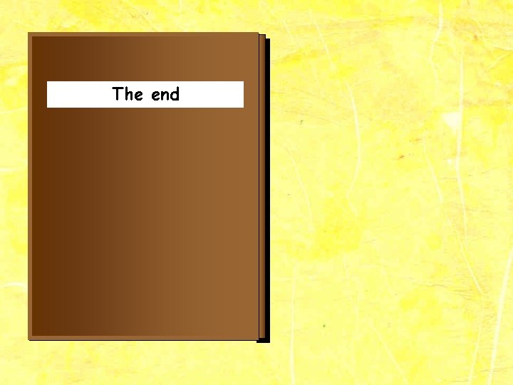 The end The end