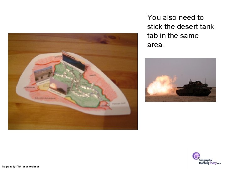 You also need to stick the desert tank tab in the same area. Iraq