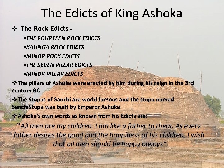 The Edicts of King Ashoka v The Rock Edicts §THE FOURTEEN ROCK EDICTS §KALINGA