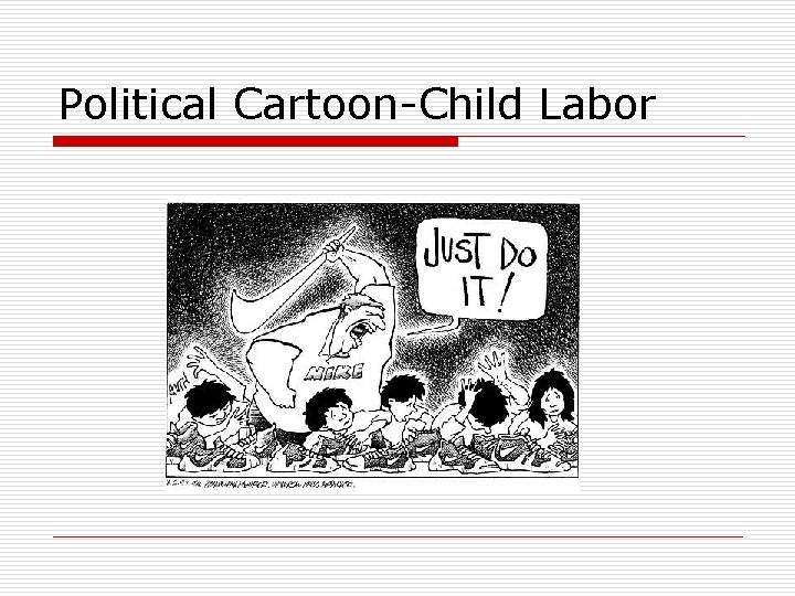 Political Cartoon-Child Labor 