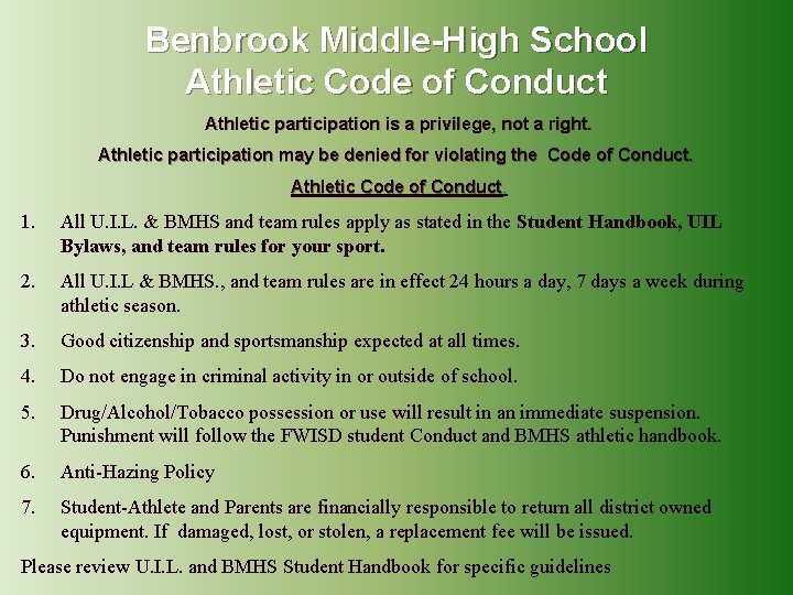 Benbrook Middle-High School Athletic Code of Conduct Athletic participation is a privilege, not a