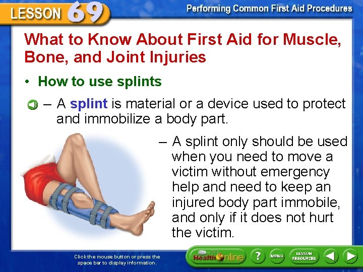 What to Know About First Aid for Muscle, Bone, and Joint Injuries • How