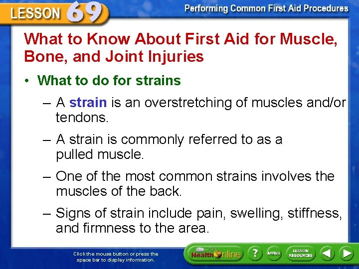 What to Know About First Aid for Muscle, Bone, and Joint Injuries • What