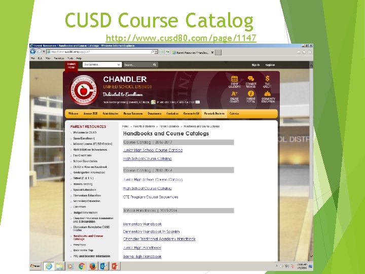 CUSD Course Catalog http: //www. cusd 80. com/page/1147 