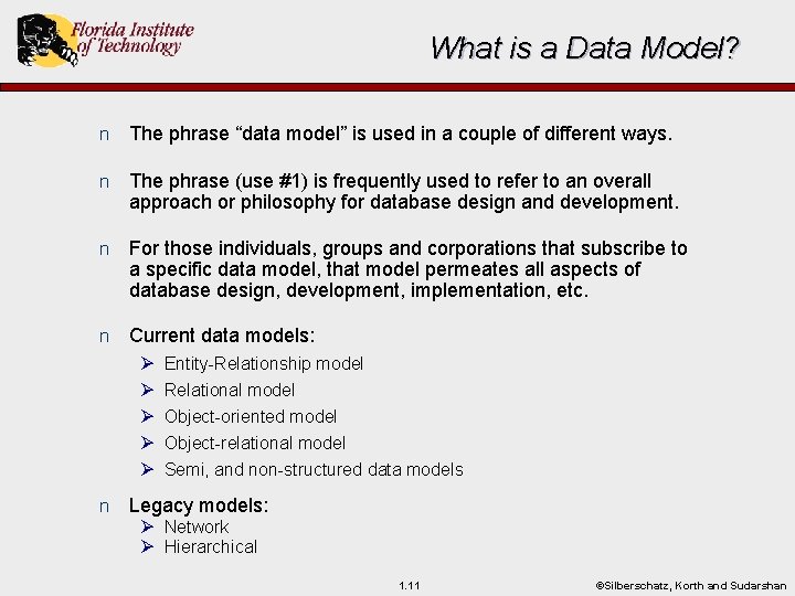 What is a Data Model? n The phrase “data model” is used in a What is a Data Model? n The phrase “data model” is used in a