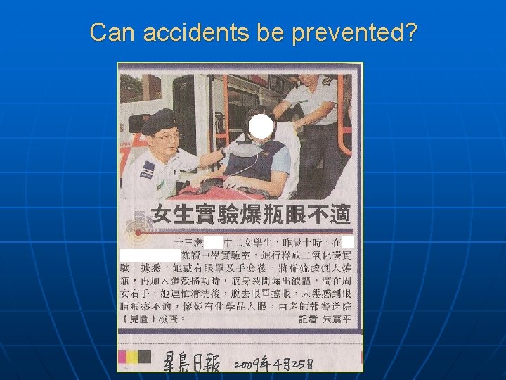 Can accidents be prevented? 