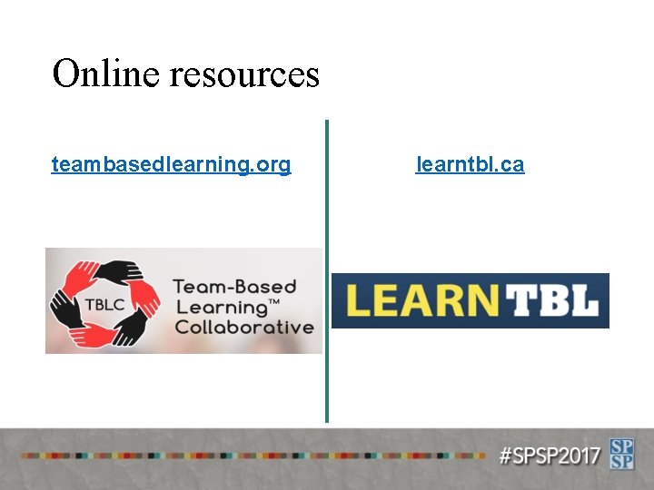 Online resources teambasedlearning. org learntbl. ca 