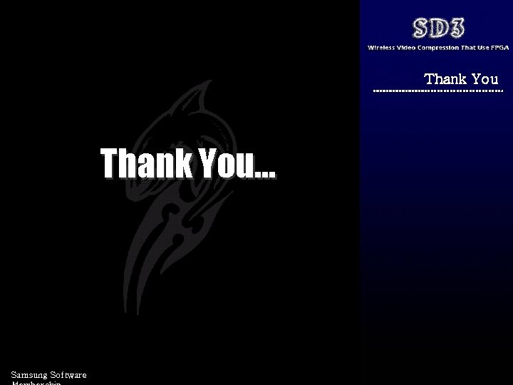 Thank You… Samsung Software 