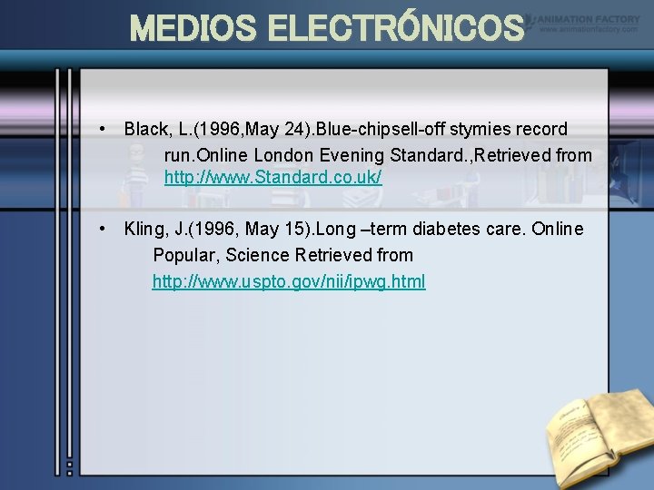 MEDIOS ELECTRÓNICOS • Black, L. (1996, May 24). Blue-chipsell-off stymies record run. Online London