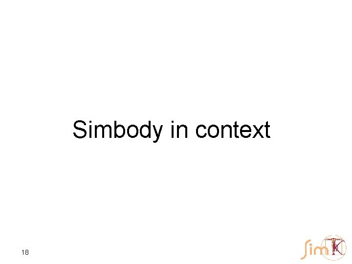Simbody in context 18 