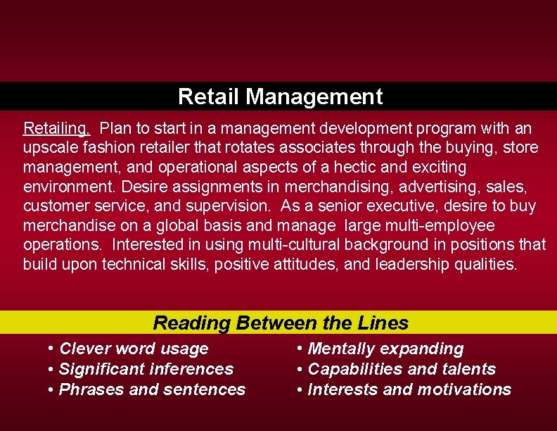 Retail Management Retailing. Plan to start in a management development program with an upscale