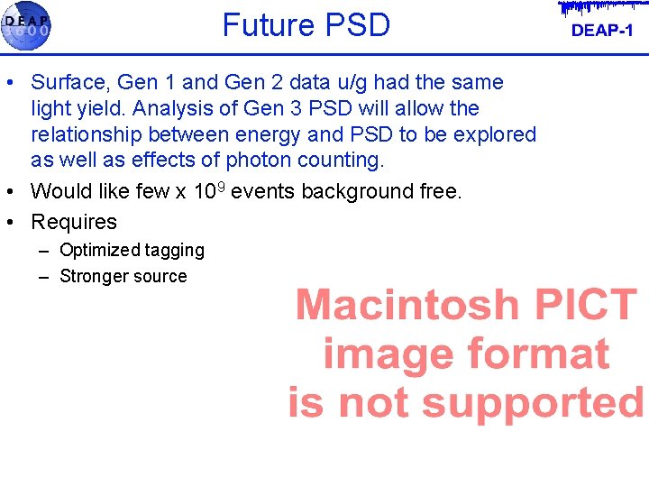Future PSD • Surface, Gen 1 and Gen 2 data u/g had the same