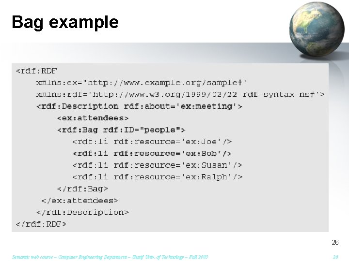 Bag example 26 Semantic web course – Computer Engineering Department – Sharif Univ. of