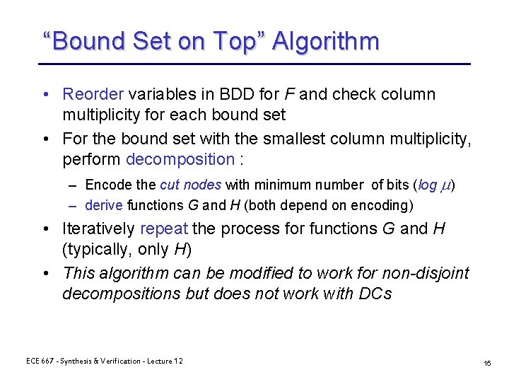 “Bound Set on Top” Algorithm • Reorder variables in BDD for F and check