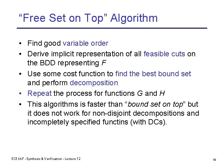 “Free Set on Top” Algorithm • Find good variable order • Derive implicit representation