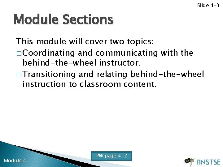 Module 4 Coordination Between Classroom and Behind theWheel