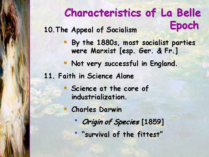 Characteristics of La Belle Epoch 10. The Appeal of Socialism § By the 1880