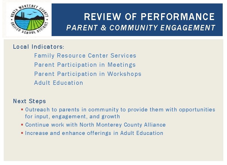 REVIEW OF PERFORMANCE PARENT & COMMUNITY ENGAGEMENT Local Indicators: Family Resource Center Services Parent