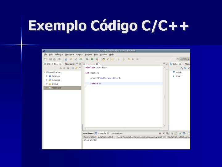 Exemplo Código C/C++ 