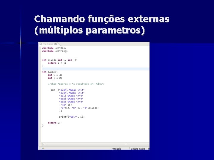 Chamando funções externas (múltiplos parametros) 