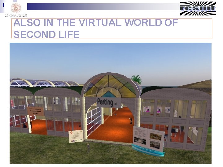 ALSO IN THE VIRTUAL WORLD OF SECOND LIFE 