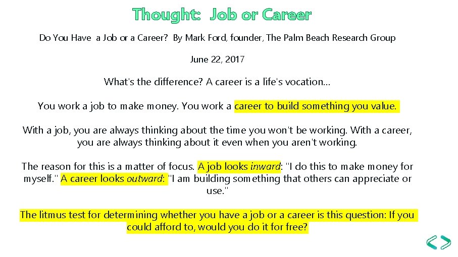 Thought: Job or Career Do You Have a Job or a Career? By Mark