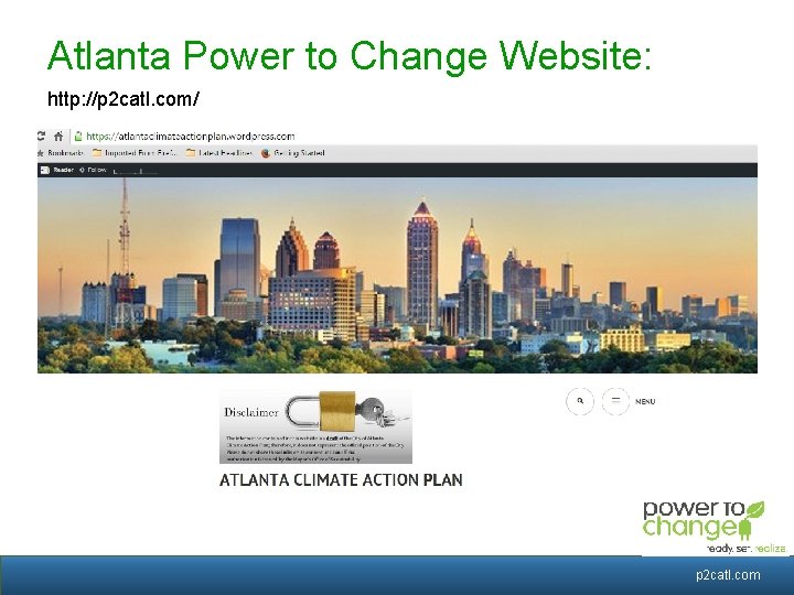 Atlanta Power to Change Website: http: //p 2 catl. com/ georgiatransitconnector. org p 2