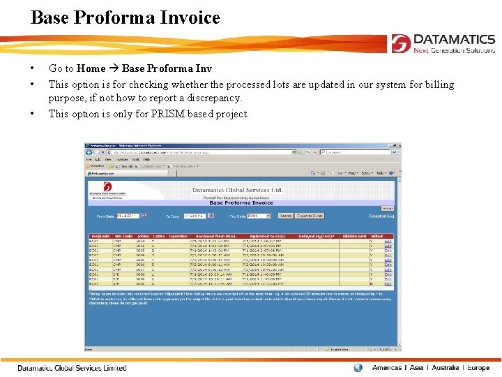 Base Proforma Invoice • • • Go to Home Base Proforma Inv This option